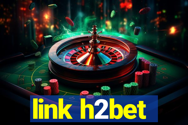 link h2bet